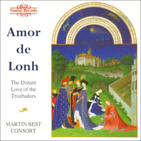 Martin Best - Amor de Lonh - The Distant Love of the Troubadours Audio CD