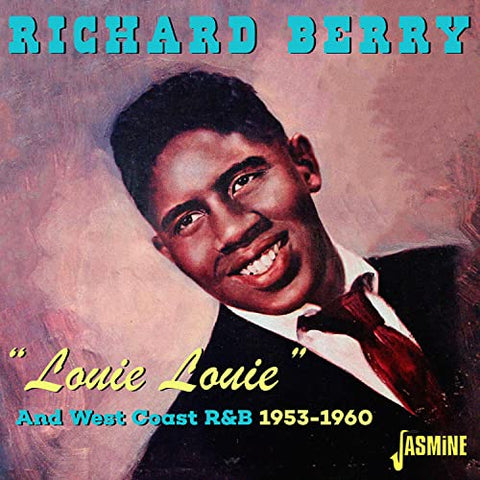 Richard Berry - Louie Louie and West Coast R&B 1953-1960 [CD]