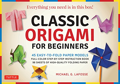 Classic Origami for Beginners Kit: 45 Easy-to-Fold Paper Models: Full-color instruction book; 98 sheets of Folding Paper: Everything you need is in this box!