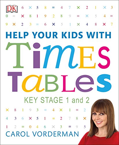 Help Your Kids with Times Tables, Ages 5-11 (Key Stage 1-2): A Unique ...