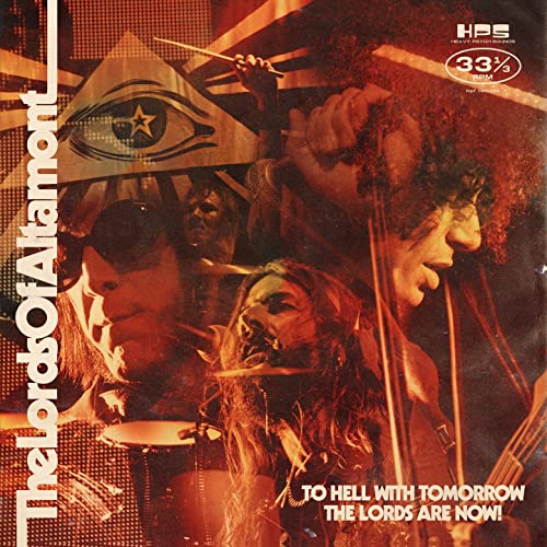 Lords Of Altamont, The - To Hell With Tomorrow The Lords Are Now [CD]