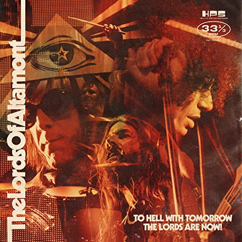 Lords Of Altamont, The - To Hell With Tomorrow The Lords Are Now  [VINYL]