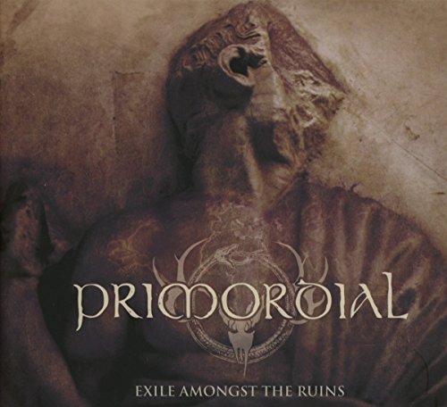 "Album cover with a hooded figure and stylized text 'Primordial' and 'Exile Amongst the Ruins'."