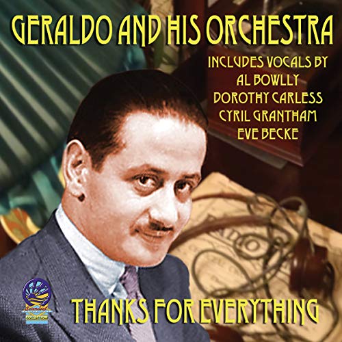 Geraldo And His Orchestra - Thanks For Everything [CD]