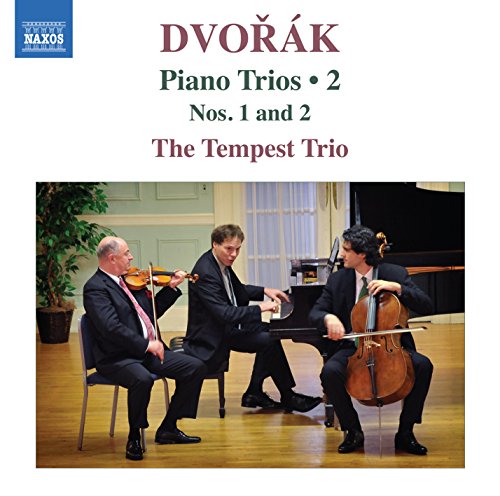 Tempest Trio  The - Antonín Dvoák: Piano Trios, Vol. 2 [The Tempest Trio] [Naxos: 8573723] [CD]