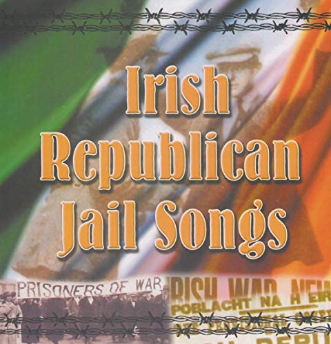 Irish Republican Jail Songs - Irish Republican Jail Songs [CD]