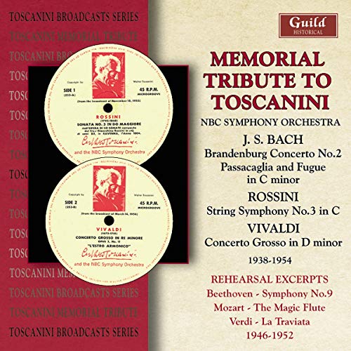 Baker - Toscanini - Memorial Tribute 1938-1954 / Bach: Brandenburg 2, Passacaglia, Rossini: String Symphony 3, Vivaldi: Concerto Grosso [CD]