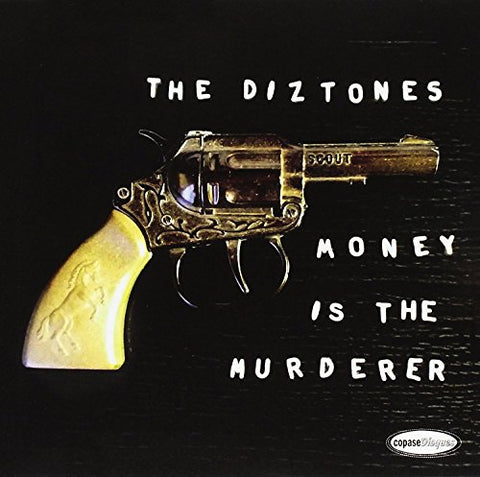 The Diztones - Money Is The Murderer [7"] [VINYL]