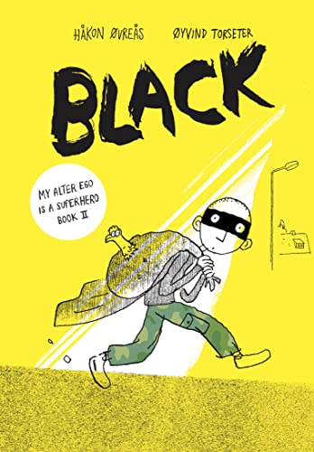 Black: 2 (My Alter Ego Is A Superhero, 2)