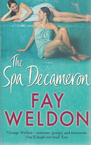 FAY WELDON - THE SPA DECAMERON