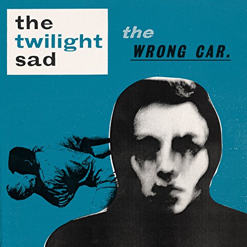 The Twilight Sad - The Wrong Car [12"] [VINYL]
