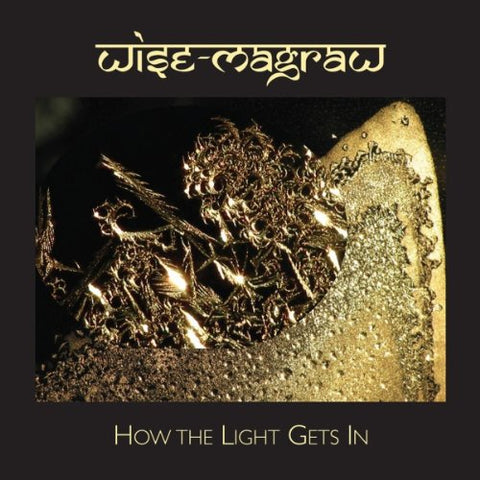 Wise-magraw - How The Light Gets In [CD]