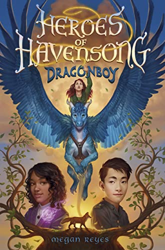Heroes of Havensong: Dragonboy (Heroes of Havensong (#1))