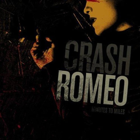 Crash Romeo - Minutes To Miles [CD]