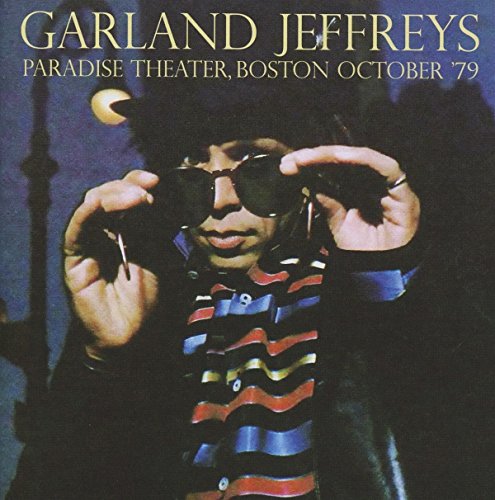 Garlands Jeffreys - Paradise Theater, Boston October'79 [CD]