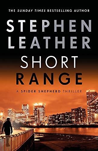 Short Range (The Spider Shepherd Thrillers Book 16): The 16th Spider Shepherd Thriller