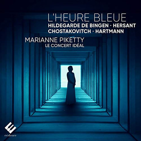 Marianne Piketty, Le Concert Ideal - LHeure Bleue: Hildegarde De Bingen. Hersant. Chostakovitch. Hartmann [CD]