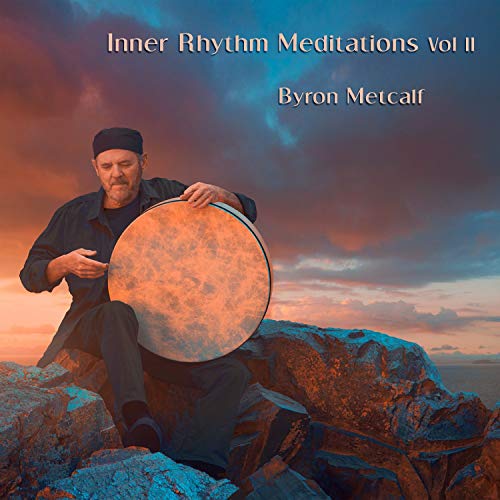 Byron Metcalf - Inner Rhythm Meditations Vol Ii [CD]