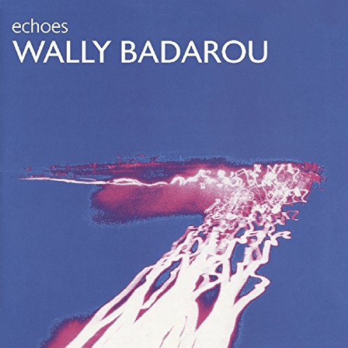 Album cover for "Echoes" by Wally Badarou, featuring blue background and abstract design.