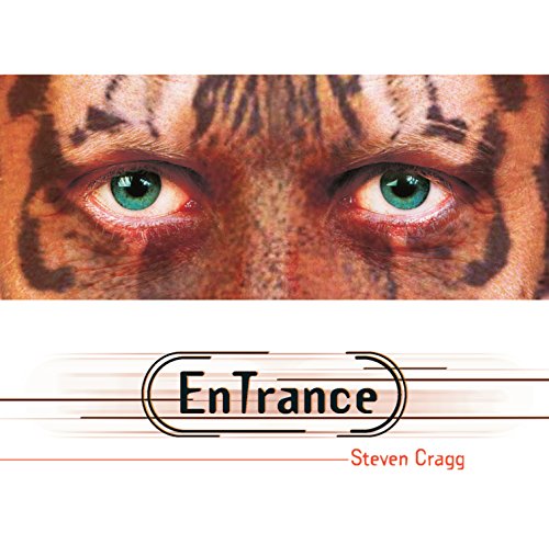 Album cover featuring a tiger's green eyes and "EnTrance" text with artist name "Steven Cragg".