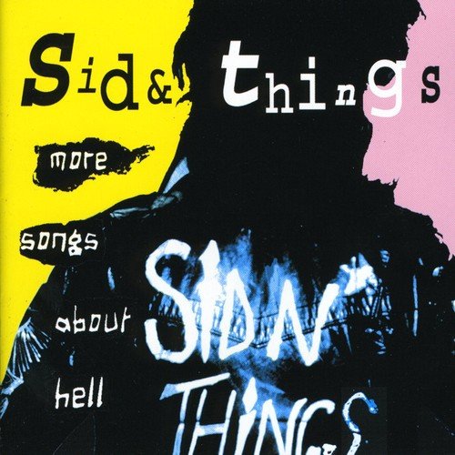 Sid & Things - More Songs About Hell [CD]
