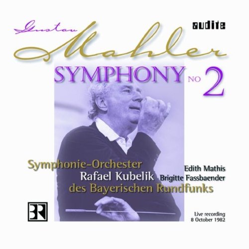 Edith Mathis; Bayerischen Rso; Rafael Kubelik - Mahler: Symphony No 2 [CD]