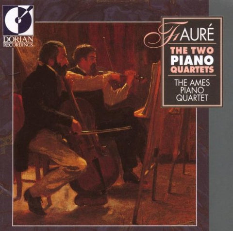 Ames Piano Quartet - Fauré: The Two Piano Quartets [CD]