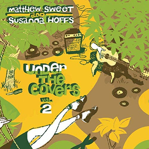 Sweet Matthew & Susanna Hoffs - Under The Covers - Vol. 2 (Green Vinyl) [VINYL]