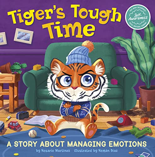 Tiger's Tough Time: A Story About Managing Emotions (My Spectacular Self)
