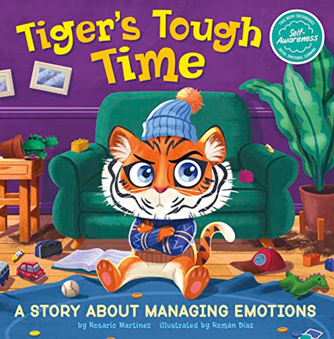 Tiger's Tough Time: A Story About Managing Emotions (My Spectacular Self)