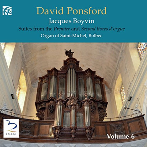 David Ponsford - Jacques Boyvin: French Organ Music From The Golden Age. Vol. 5 [CD]