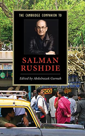 The Cambridge Companion to Salman Rushdie (Cambridge Companions to Literature)