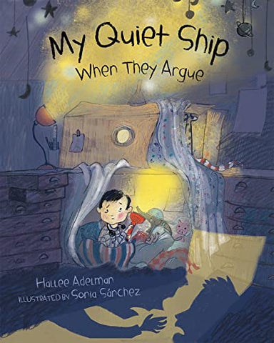 My Quiet Ship: When They Argue (ALBERT WHITMAN CO)
