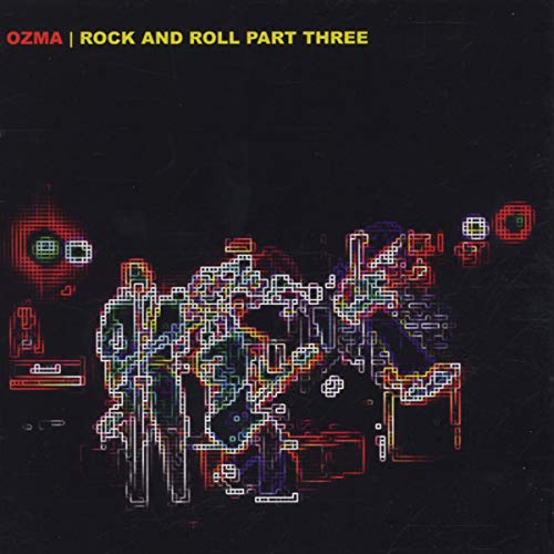 Ozma - Rock and Roll Part Three [CD]
