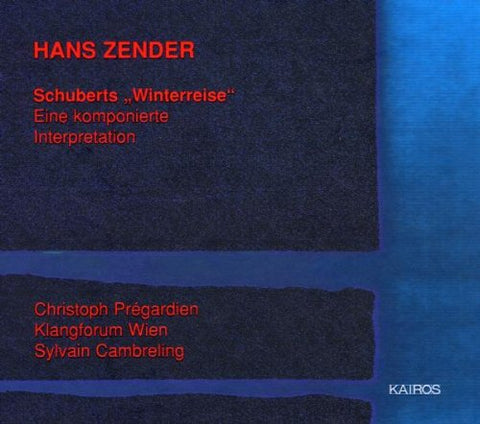 Franz Schubert - Zender - SchubertS Winterreise [CD]