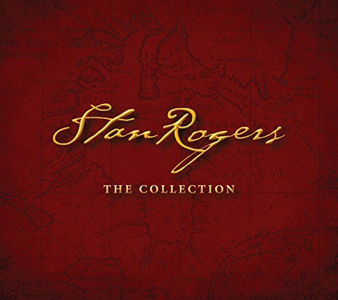 Stan Rogers - The Collection [CD]