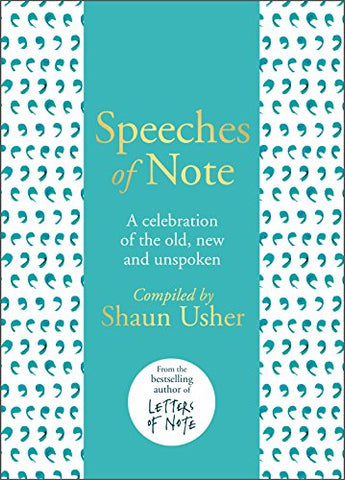 Shaun Usher - Speeches of Note