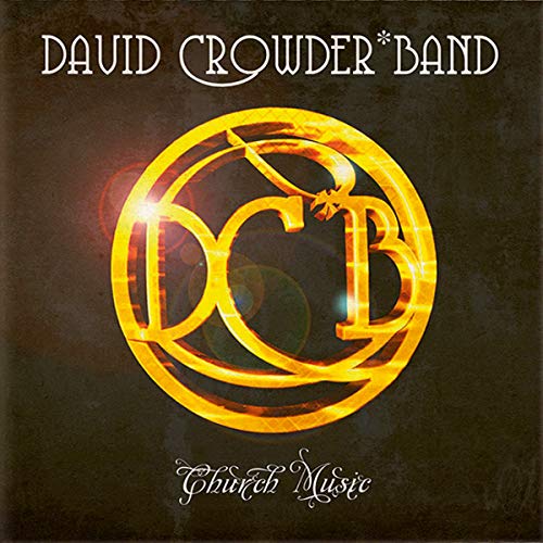 David Crowder - Church Music [CD]