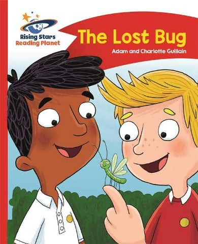 Reading Planet - The Lost Bug - Red B: Comet Street Kids (Rising Stars Reading Planet)