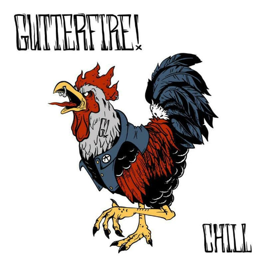 Gutterfire! - Chill [CD]