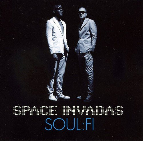 "Album cover with two men in suits against a black background, text 'Space Invadas Soul:Fi'."