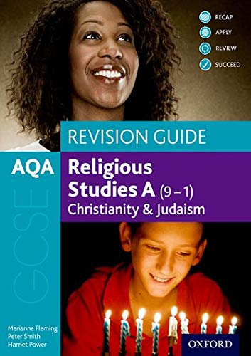 AQA GCSE Religious Studies A (9-1): Christianity and Judaism Revision Guide: With all you need to know for your 2022 assessments