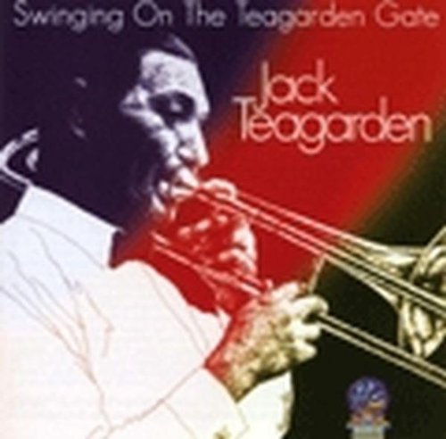Jack Teagarden - Swinging on the Teagarden Gate [CD]