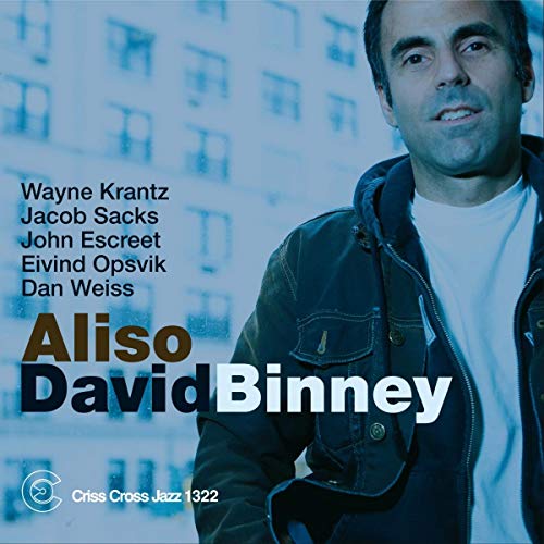 "Album cover with David Binney, blue-toned image, featuring artist and musician names."