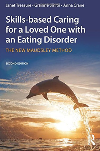 Janet Treasure - Skills-based Caring for a Loved One with an Eating Disorder