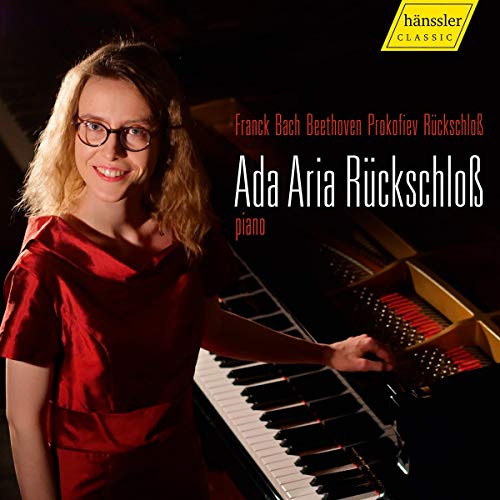 Ada Aria Ruckschloss - Franck. Bach. Beethoven. Prokofiev. Ruckschloss [CD]