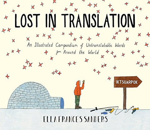 Ella Frances Sanders - Lost in Translation