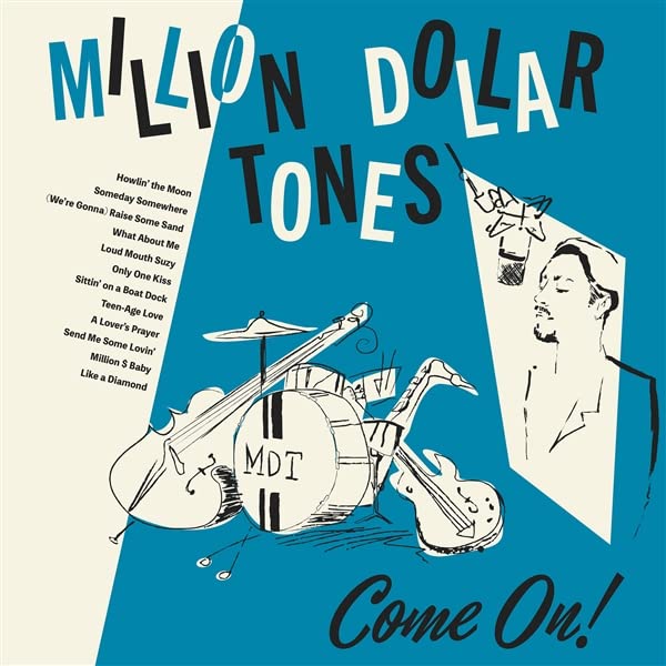 Million Dollar Tones - Come On! [VINYL]