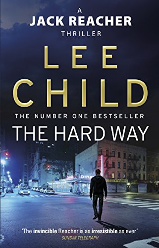 "Book cover of 'The Hard Way' by Lee Child, featuring a man on a city street."