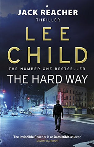 Lee Child - The Hard Way